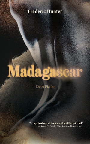 Madagascar and Other Stories