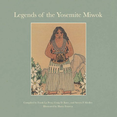 Legends of the Yosemite Miwok