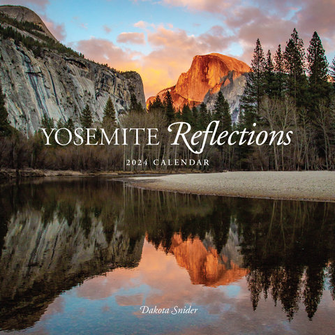 Yosemite Reflections 2024 Calendar