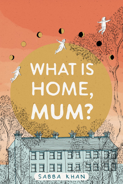 What is Home, Mum?