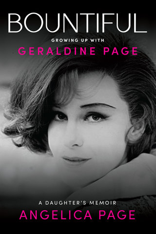Bountiful: Growing Up with Geraldine Page