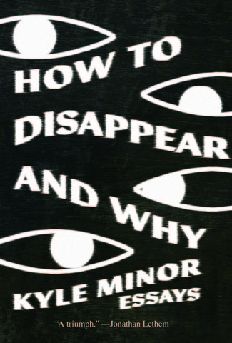 How to Disappear and Why