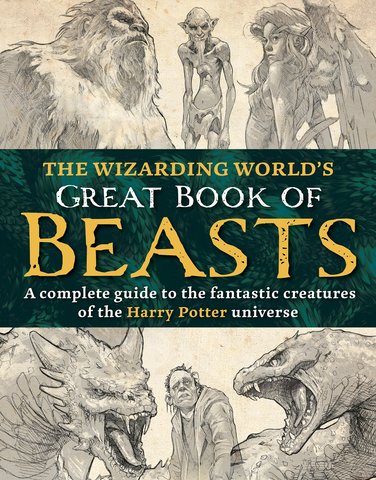 The Wizarding World's Great Book of Beasts