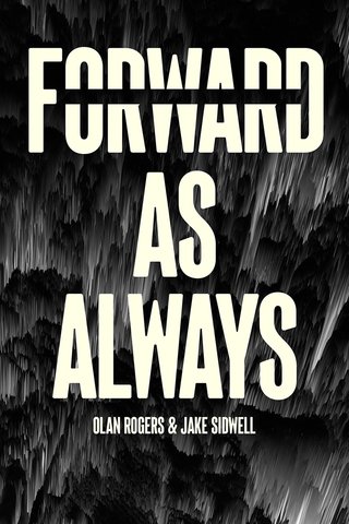 Forward As Always