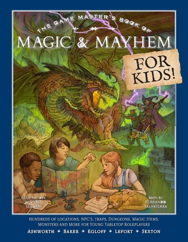 The Game Master's Book of Magic & Mayhem for Kids