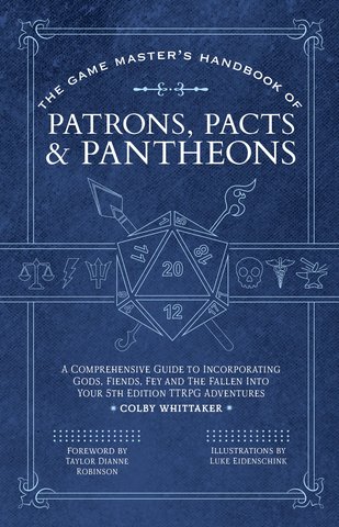 The Game Master's Handbook of Patrons, Pacts & Pantheons