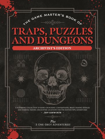The Game Master's Book of Traps, Puzzles and Dungeons Archivist's Edition