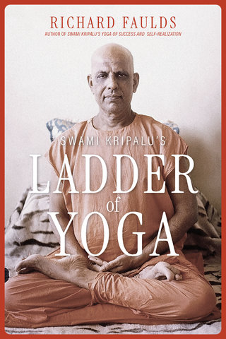Swami Kripalu's Ladder of Yoga