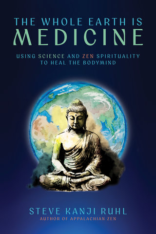 The Whole Earth Is Medicine