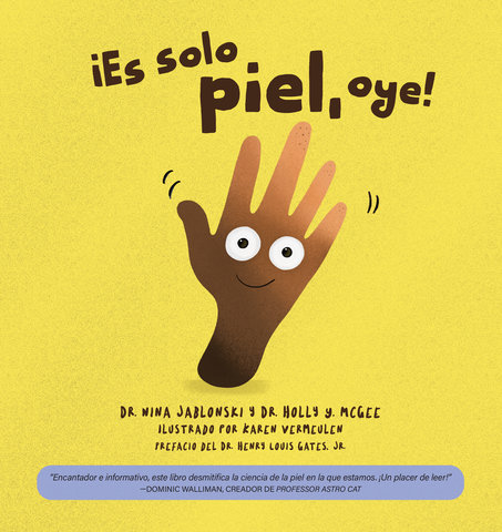 ¡Es sólo piel, oye!