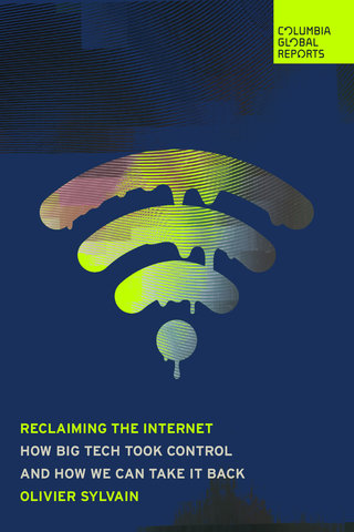 Reclaiming the Internet