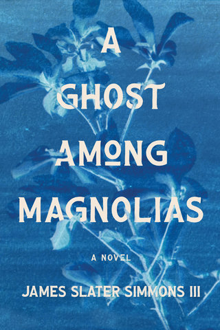A Ghost Among Magnolias