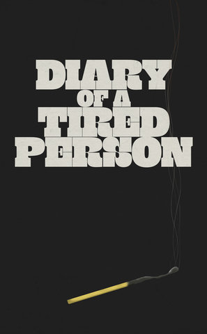 Diary of a Tired Person Journal