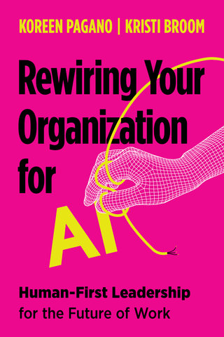 Rewiring Your Organization for AI