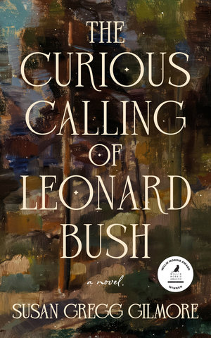 The Curious Calling of Leonard Bush