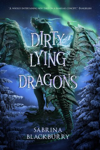 Dirty Lying Dragons