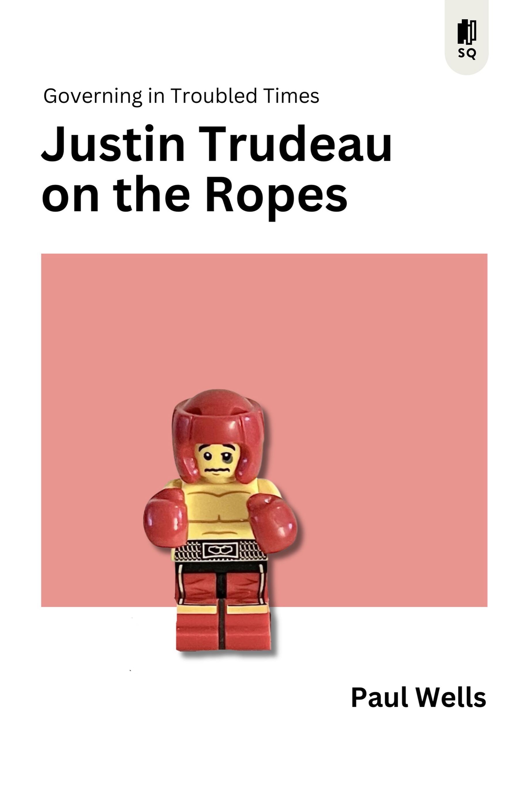 Justin Trudeau on the Ropes