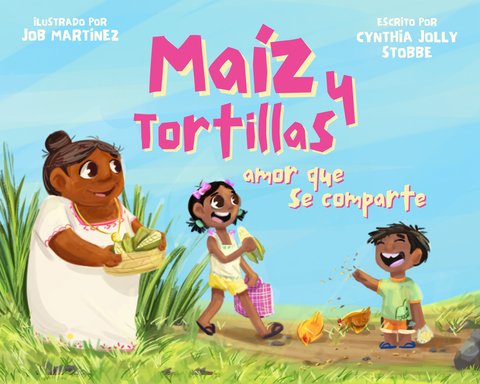 Maíz y tortillas