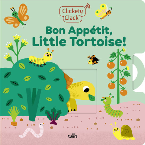 Clickety Clack: Bon Appétit, Little Tortoise!