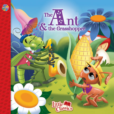 THE ANT & THE GRASSHOPPER LITTLE CLASSICS