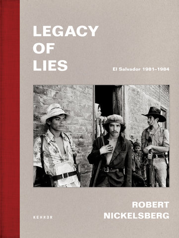 Legacy of Lies. El Salvador 1981-1984