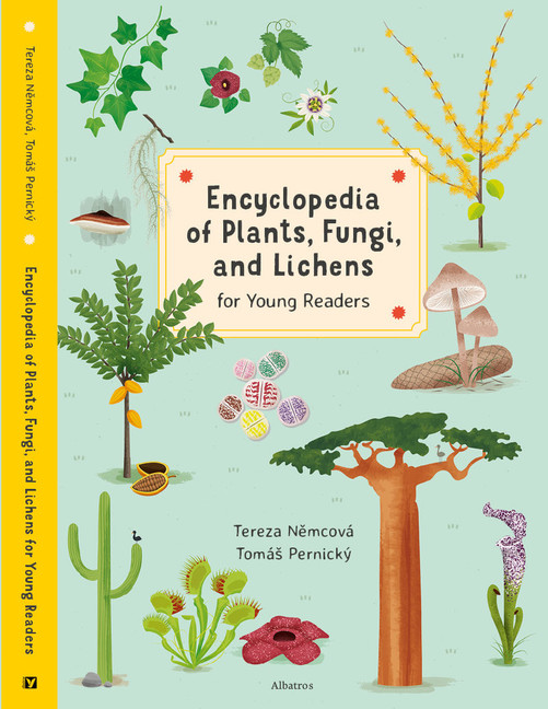 Encyclopedia of Plants, Fungi, and Lichens for Young Readers