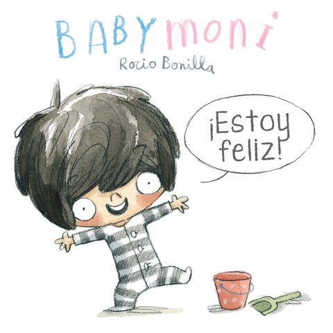 Babymoni: ¡Estoy feliz!