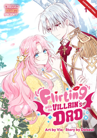 Flirting with the Villain's Dad Volume 1