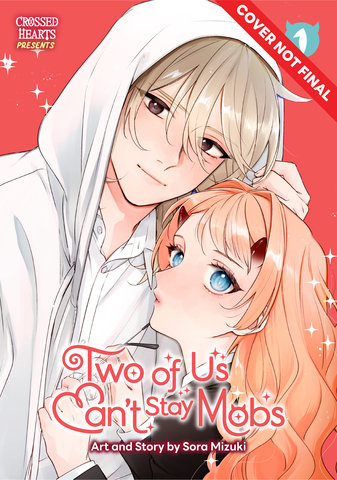 The Two of Them Can't Be Mobs Volume 1