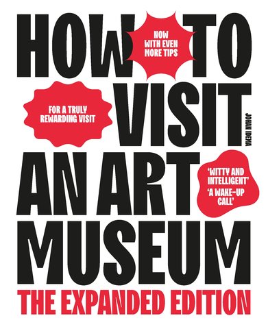 How to Visit an Art Museum