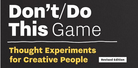 Don't/Do This - Game, Revised Edition