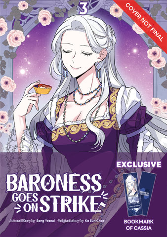Baroness Goes on Strike Volume 3: Limited Edition with Bookmark of Cassia