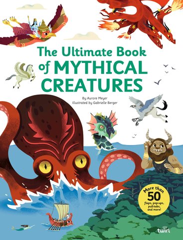The Ultimate Book of Mythical Creatures