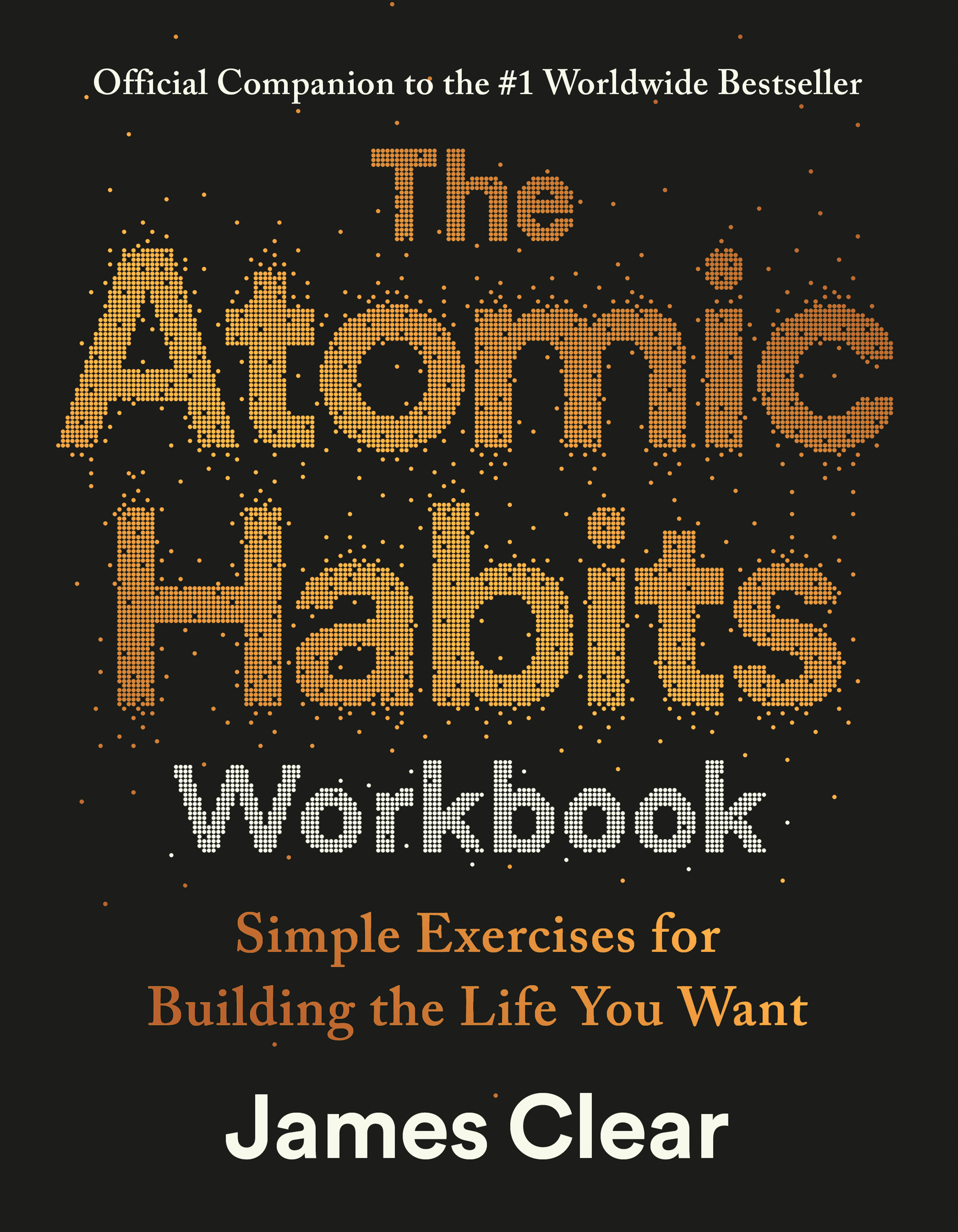 The Atomic Habits Workbook