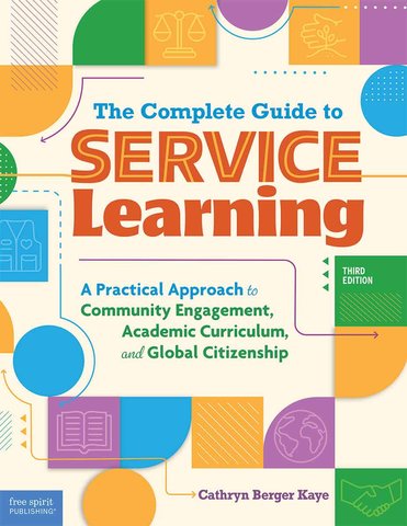 The Complete Guide to Service Learning