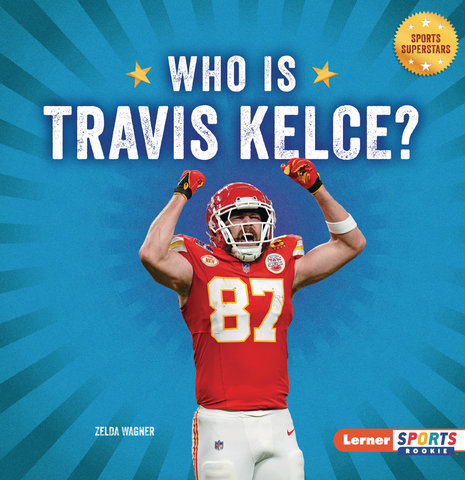 Who Is Travis Kelce?