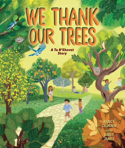 We Thank Our Trees