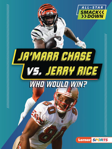 Ja'Marr Chase vs. Jerry Rice