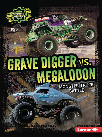 Grave Digger vs. Megalodon