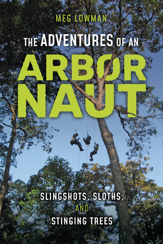 The Adventures of an Arbornaut
