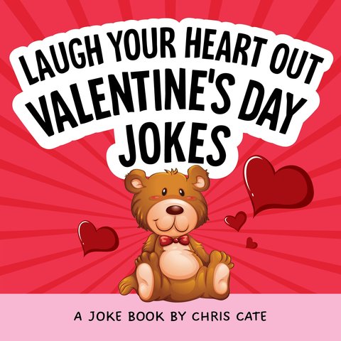 Laugh Your Heart Out Valentine's Day Jokes