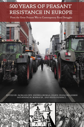 500 Years of Peasant Resistance in Europe