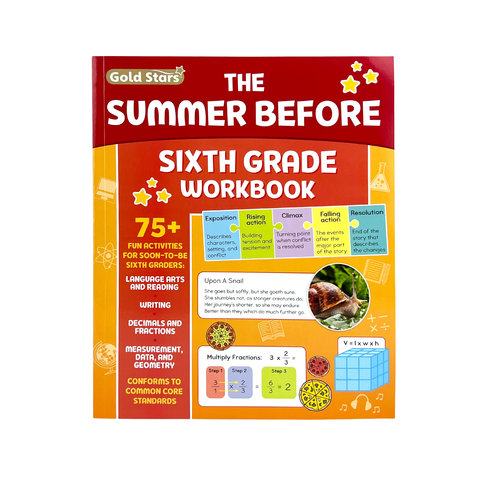 The Summer Before Sixth Grade Workbook: Bridging 5th to 6th Grade with 75+ Activities Math, Reading Comprehension, Writing, Language Arts, Fractions, Geometry, and More