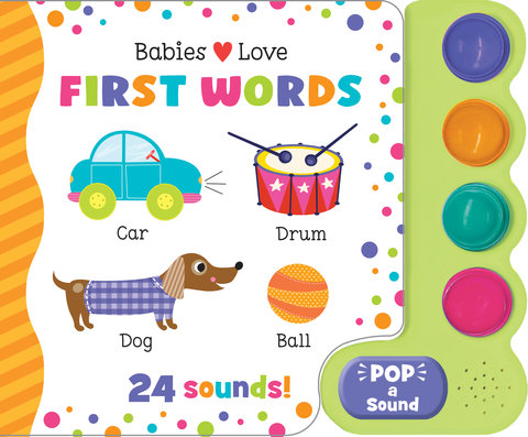 Babies Love First Words (Pop-a-Sound)