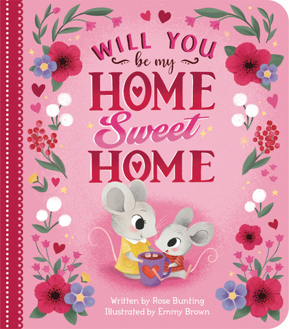 Will You Be My Home Sweet Home?
