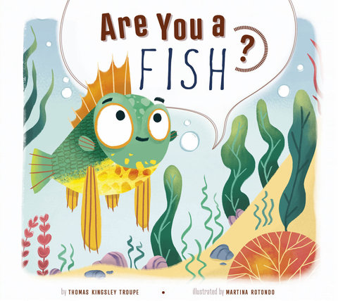 Are You a Fish?