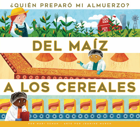 Del maíz a los cereales