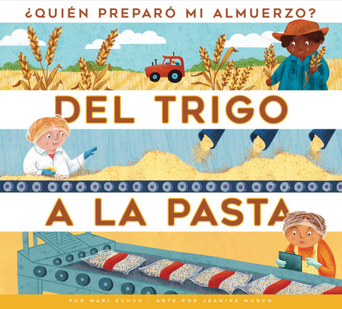 Del trigo a la pasta