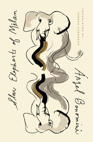 The Slow Elephants of Milan