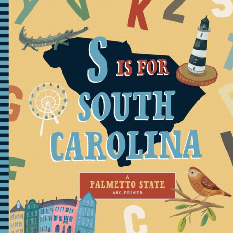 S is for South Carolina